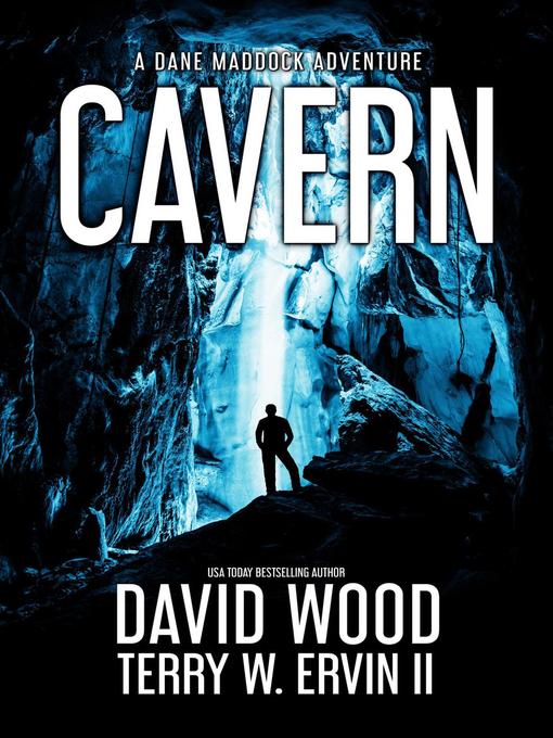 Title details for Cavern- a Dane Maddock Adventure by David Wood - Available